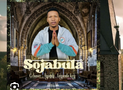 C.chaser & Ayanda - Sojabula