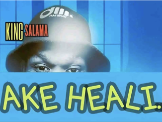 King Salama - Ake Heali