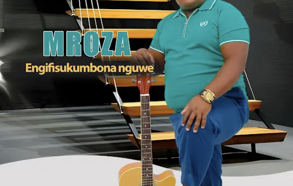 Mroza Fakude – Engifisukumbona Nguwe ALBUM