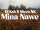 DJ KSB ft. Nicco NK – "Mina Nawe"