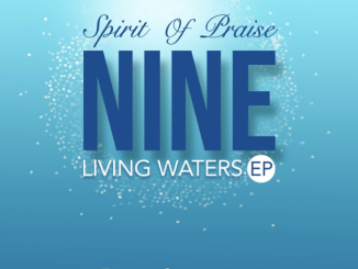 Spirit Of Praise - Let Your Living Waters (Live)