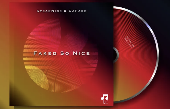 SpeakNice & DaFake – Faked So Nice EP