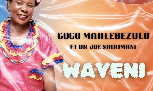 Gogo Mahlebezulu - Wayeni (feat. Dr Joe Shirimani & Gaceni)