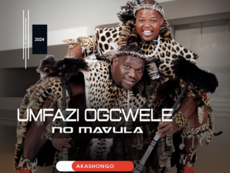 Mfazogcwele no Mavula - Akashongo Album