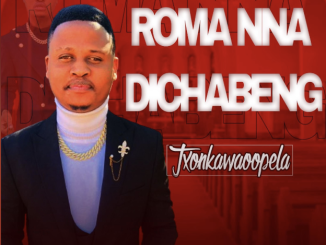 Txonka Waoopela - Roma Nna