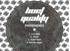 Boet Quality – Phosphenes EP