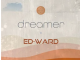 Ed-Ward – Dreamer EP