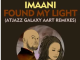 Imaani – Found My Light (Atjazz Galaxy Aart Remixes)