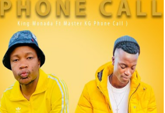 King Monada ft Master KG – Phone Call