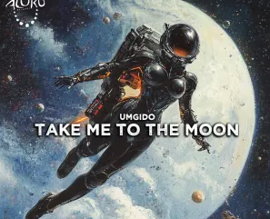 Umgido – Take Me To The Moon