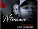 Ntencane & Naledi Aphiwe - Love Language