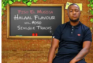 Fiso El Musica – Halaal Flavour Vol. 50 (Singles)