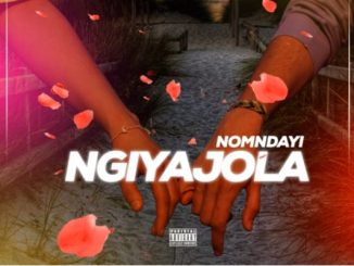 Nomndayi – Ngiyajola