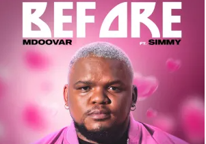 Mdoovar – Before (feat. Simmy)