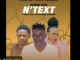 Buddy Cry – N’text Ft Luca & Ndicks Muimbi