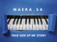 Maera SA – True Side Of My Story EP