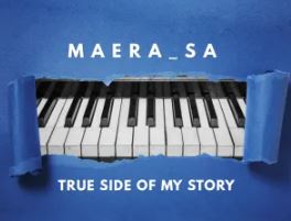 Maera SA – True Side Of My Story EP