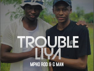 Mpho Rod & G Man - Trouble liya