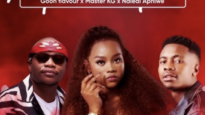 Goon flavour , Master KG , Naledi Aphiwe - MINA NAWE [ Official Audio )