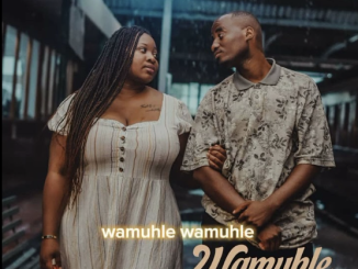 Bhila - Wamuhle (ft Amaculo Enjabulo)