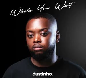 Dustinho – ETHER (KLUTCH Mix) ft Tshepang Ntsala