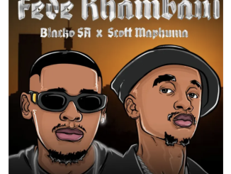 Blacko SA & Scotts Maphuma  (feat. Rasca D’djy & TheBuu)