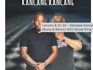 Lerumo & DJ Ze – Kancane Kancane (feat. Sos Musiq & Benzo)