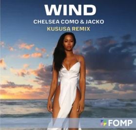 19 Chelsea Como & Jacko – Wind (Kususa Remix)