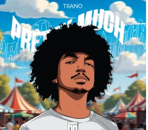 25 Tiiano – Pretty Much EP