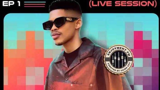 36 Cairo Cpt – Enjoyment FM Live Mix EP 1