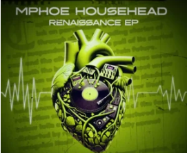 36 Mphoe Househead – Renaissance EP