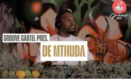 5 De Mthuda – Groove Cartel Amapiano Mix