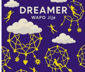 79 WAPO Jije – Dreamer