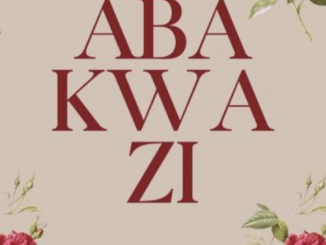 Mashudu, Yumbs, Makhanj & Nia Pearl – Abakwazi