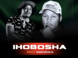 UNjoko ft UMzukulu – Umamemeza