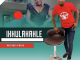 IKHULAKAHLE - NGIZAMELA WENA