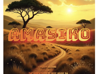 Flexy Da King & The Godfathers Of Deep House SA – Amasiko EP