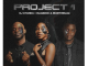 DJ.AYANDA, Blaqnick & MasterBlaq – Project 1 EP