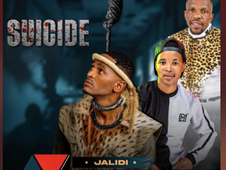 Jalidi – Suicide ft. Mgijimi & Ithwasa Lekhansela