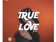Dj Ngwazi – True Love (Ilanga Remix) ft Wanitwa Mos, HarryCane & ACL Droppa