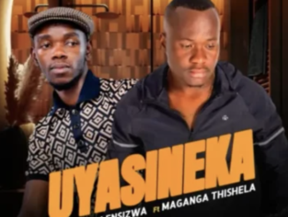 Iquantum Lensizwa ft Maganga Thishela – Uyasineka