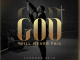 God Will Never Fail (Live)