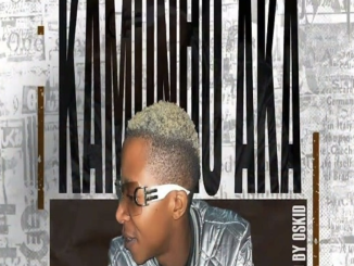 Oskid X Hulungende - Kamunhu Aka