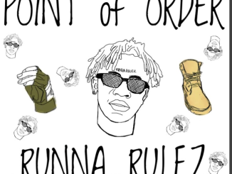 Runna Rulez - Point Of Order