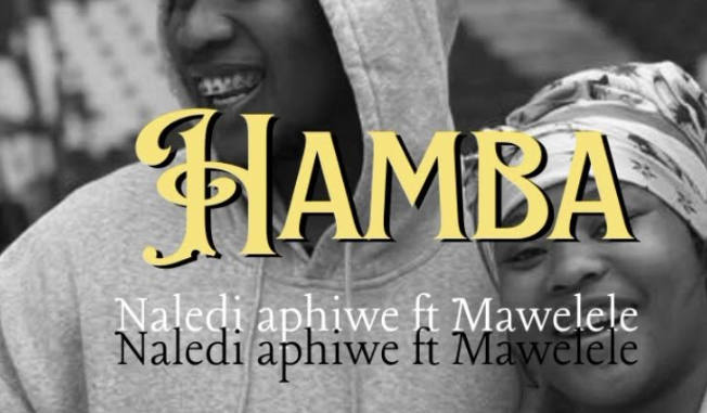 Screenshot 2025-05-22 at 11.26.55 Naledi Aphiwe – Hamba ft. Mawelele