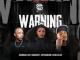 Shandesh – Warning ft. Shebeshxt, KING SALAH & Kaycherlow NLL Mp3 Download.
