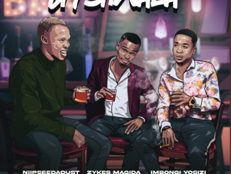 Niipseedadust – Utshwala ft. Zykes Magida & ImbongiYosizi