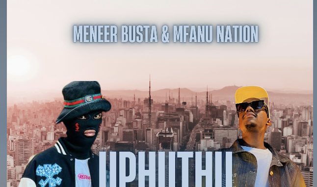 Screenshot 2025-05-25 at 20.49.38 Meneer Busta – Uphuthu ft. Mfanu Nation & Beekay Monalayzzar