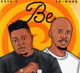 Exte C & Ed-Ward – BE