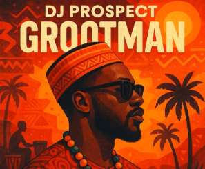 DJ Prospect – Grootman